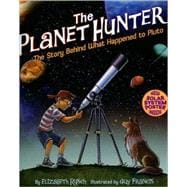 The Planet Hunter The Story Behind What Happened to Pluto