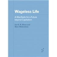Wageless Life