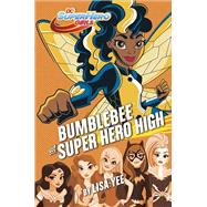 Bumblebee at Super Hero High (DC Super Hero Girls)