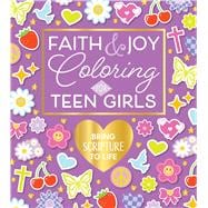 Faith & Joy Coloring for Teen Girls Bring Scripture to Life