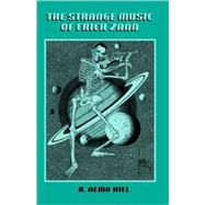 The Strange Music of Erich Zann: Based upon a Short Story by H. P. Lovecraft