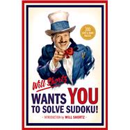 Will Shortz Wants You to Solve Sudoku! 300 Easy to Hard Puzzles