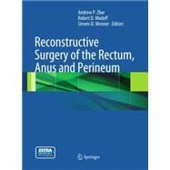 Reconstructive Surgery of the Rectum, Anus and Perineum