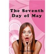 The Seventh Day of May