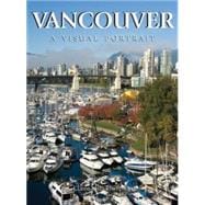 Vancouver : A Visual Portrait