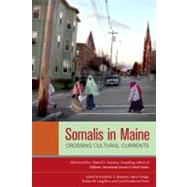 Somalis in Maine Crossing Cultural Currents