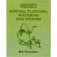 Bob's Basics Sowing