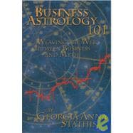 Business Astrology 101 : Weaving the Web Between Business and Myth