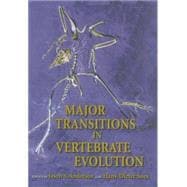 Major Transitions in Vertebrate Evolution