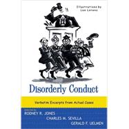 Disorderly Conduct Excerpts from Actual Cases