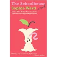 The Schoolhouse A novel