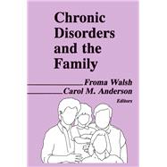 Chronic Disorders and the Family