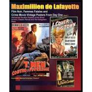 Film Noir, Femmes Fatales and Crime Movie Vintage Posters from Day One. Book 2