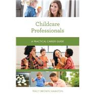 Childcare Professionals  A Practical Career Guide