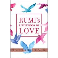 Rumi's little book of Love