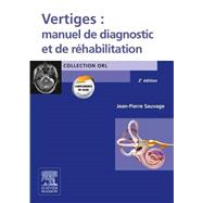 Vertiges : manuel de diagnostic et de réhabilitation