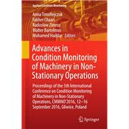 Advances in Condition Monitoring of Machinery in Non-stationary Operations