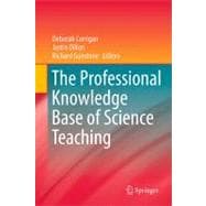 The Professional Knowledge Base of Science Teaching