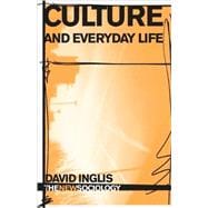 Culture And Everyday Life