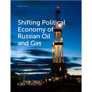 Shifting Political Economy of Russian Oil and Gas