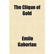 The Clique of Gold