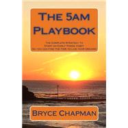The 5am Playbook
