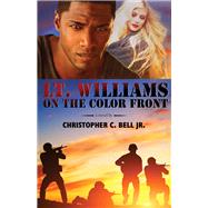 Lt. Williams on the Color Front