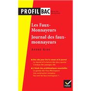 Profil - Gide : Les Faux-monnayeurs, Le Journal des faux-monnayeurs