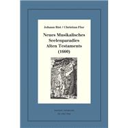Neues Musikalisches Seelenparadies Alten Testaments (1660)