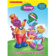 Barney Let's Play And Pretend