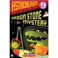 Scholastic Reader Level 2: Moon Stone Mystery