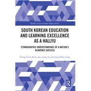 South Korean Education and Learning Excellence as a Hallyu