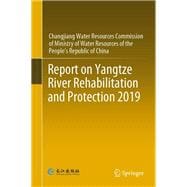 Report on Yangtze River Rehabilitation and Protection 2019