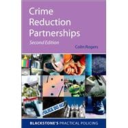 Crime Reduction Partnerships A Practical Guide for Police Officers