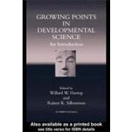 Growing Points in Developmental Science : An Introduction