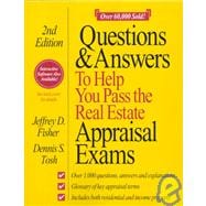 Questions & Answers to Help You Pass the Real Estate Appraisal Exams