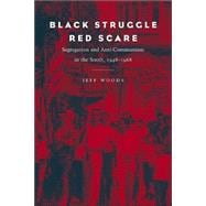 Black Struggle, Red Scare
