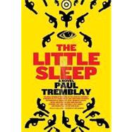 Little Sleep : A Novel
