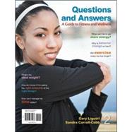 Questions and Answers: A Guide to Fitness and Wellness