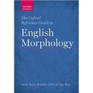 The Oxford Reference Guide to English Morphology