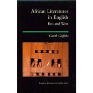 African Literatures in English East and West