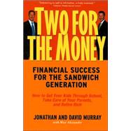 Two for the Money Financial Success for the Sandwich Generation