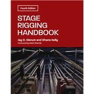 Stage Rigging Handbook, Fourth Edition,9780809339266