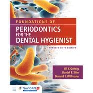 Foundations of Periodontics for the Dental Hygienist, Enhanced