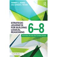 Strategic Journeys for Building Logical Reasoning, 6-8