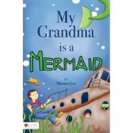 My Grandma Is a Mermaid