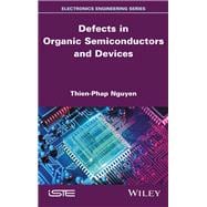 Defects in Organic Semiconductors and Devices book cover, ISBN 9781786309266