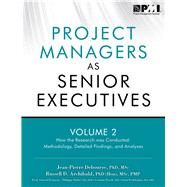 Project Managers as Senior Executives How the Research Was Conducted