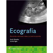 Ecografía. Revisión integral para la certificación