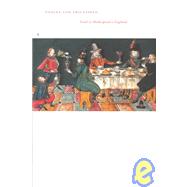 Fooles and Fricassees : Food in Shakespeare's England
